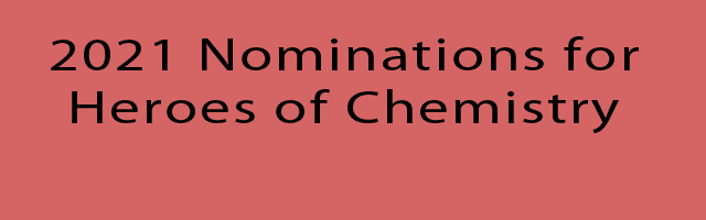 2021 nominations for Heroes of Chemistry